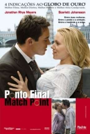Filme Ponto Final - Match Point Torrent