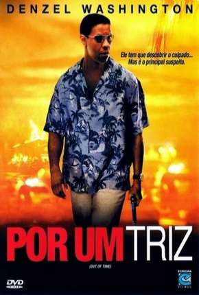 Filme Por um Triz Torrent