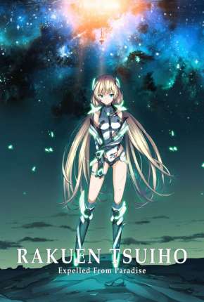 Filme Rakuen Tsuiho - Expelled from Paradise Torrent