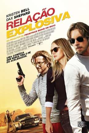 Filme Relação Explosiva - Hit and Run Torrent