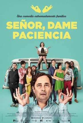 Filme Senor dame paciencia - Lord Give Me Patience Legendado Torrent
