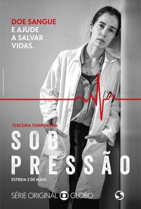 Série Sob Pressão - 3ª Temporada Torrent