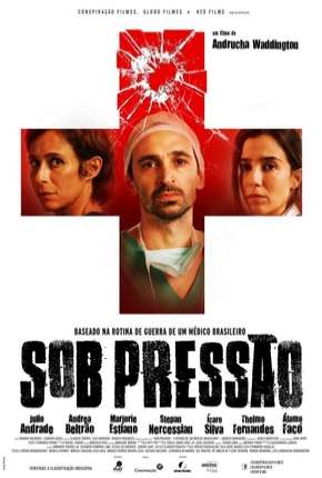 Filme Sob Pressão - O Filme Torrent