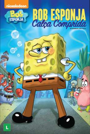 Filme Bob Esponja - Calça Comprida Torrent