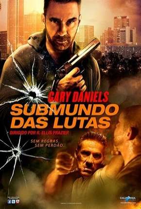 Filme Submundo Das Lutas Torrent