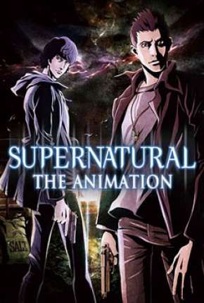 Anime Supernatural - The Animation Legendado Download Anime Supernatural - The Animation Legendado Torrent