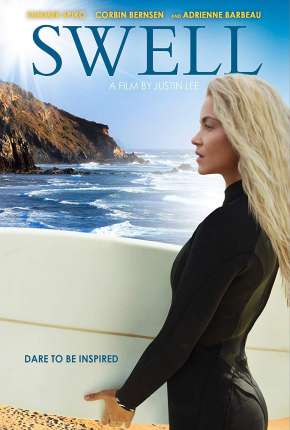 Filme Swell - Legendado Download Filme Swell - Legendado Torrent
