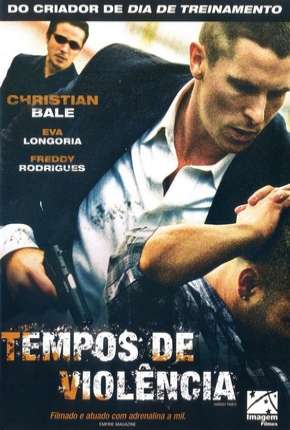 Filme Tempos de Violência - Legendado Torrent
