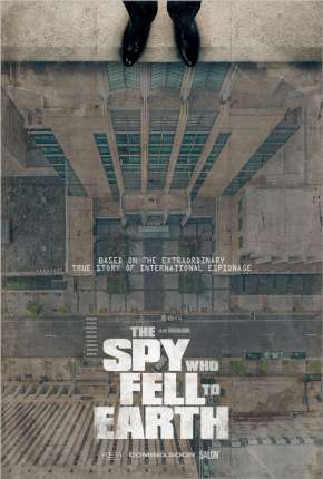 Filme The Spy Who Fell to Earth - Legendado Torrent
