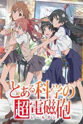 Anime To Aru Kagaku no Railgun - Legendado Download Anime To Aru Kagaku no Railgun - Legendado Torrent