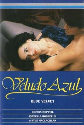 Filme Veludo Azul - Legendado Torrent