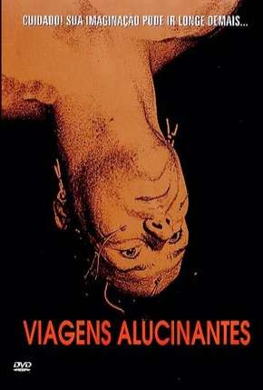 Filme Viagens Alucinantes Torrent