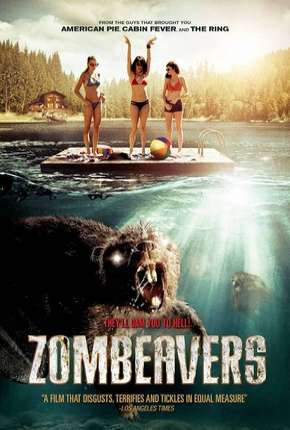 Filme Castores Zumbis - Zombeavers - Terror no Lago Torrent