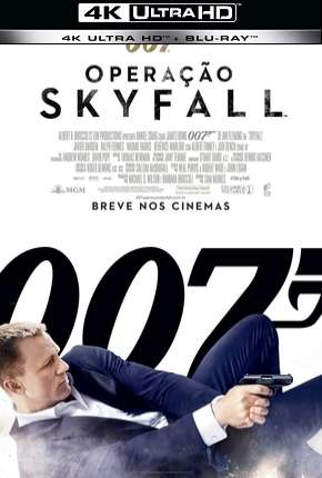 Filme 007 - Operação Skyfall - 4K Torrent