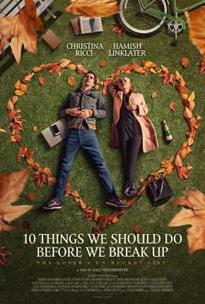 Filme 10 Coisas que Deveríamos Fazer Antes de nos Separar Torrent
