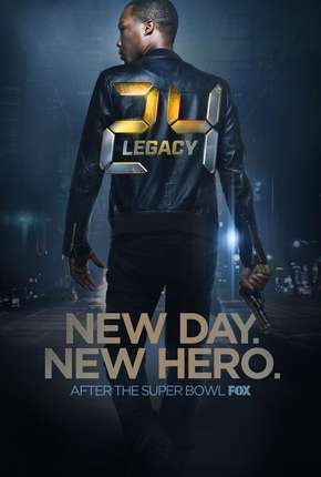 Série 24 - Legacy - 1ª Temporada - Completa Torrent