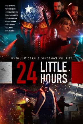 Filme 24 Little Hours  - Legendado Torrent