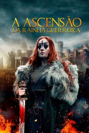 Filme A Ascensão da Rainha Guerreira Torrent