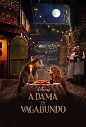 Filme A Dama e o Vagabundo - Live Action Download Filme A Dama e o Vagabundo - Live Action Torrent