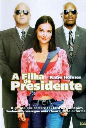 Filme A Filha do Presidente Torrent