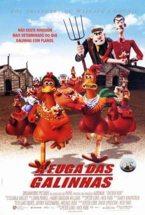 Filme A Fuga das Galinhas - Chicken Run Torrent
