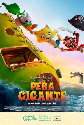 Filme A Incrível História da Pera Gigante Torrent