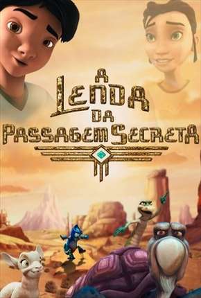 Filme A Lenda da Passagem Secreta - The Legend of Secret Pass Torrent