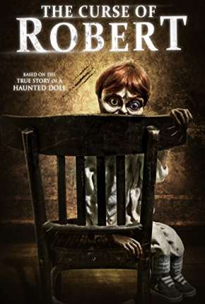 Filme A Maldição de Robert, O Boneco Torrent