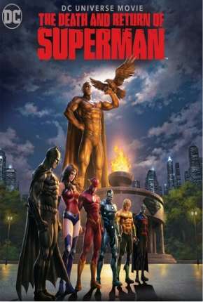 Filme A Morte e o Retorno do Superman Torrent