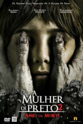 Filme A Mulher de Preto 2 - O Anjo da Morte Torrent