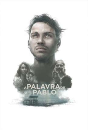 Filme A Palavra de Pablo Torrent