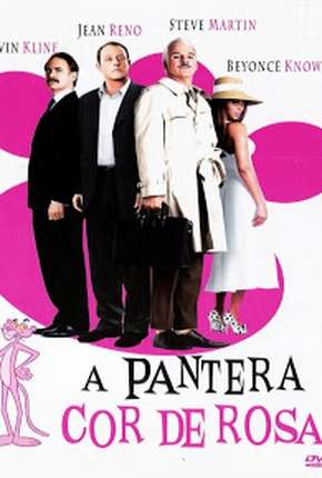 Filme A Pantera Cor de Rosa - The Pink Panther Torrent