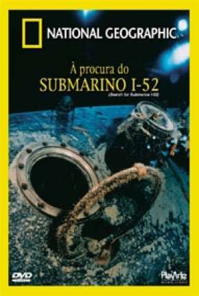 Filme A Procura do Submarino I-52 Torrent