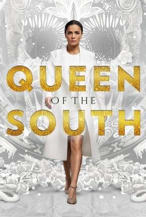 Série A Rainha do Sul - Queen of the South 2ª Temporada Torrent