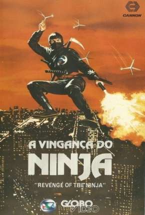 Filme A Vingança do Ninja Torrent