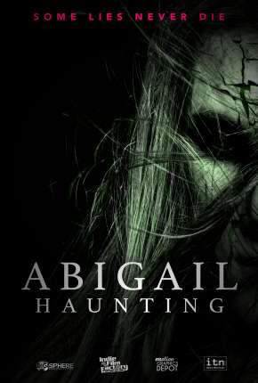 Filme Abigail Haunting - Legendado Download Filme Abigail Haunting - Legendado Torrent