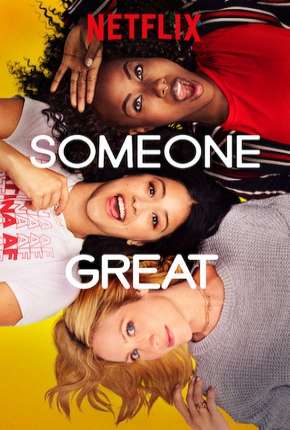 Filme Alguém Especial - Someone Great Download Filme Alguém Especial - Someone Great Torrent