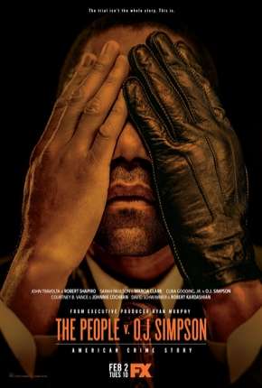 Série American Crime Story - O Povo Contra O.J. Simpson - 1ª Temporada Torrent