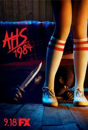 Série American Horror Story - 1984 - 9ª Temporada Completa Torrent