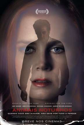 Filme Animais Noturnos - Nocturnal Animals Torrent