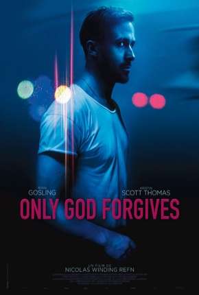 Filme Apenas Deus Perdoa Torrent