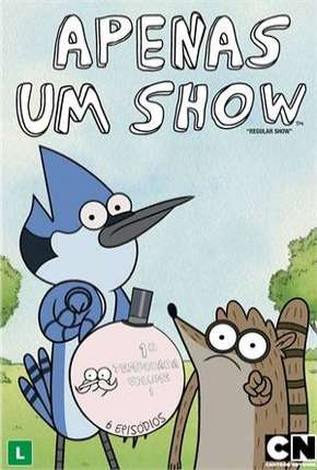 Desenho Apenas um Show - 1ª Temporada Torrent