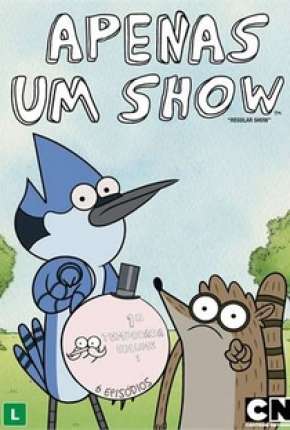 Desenho Apenas um Show - Completa Torrent