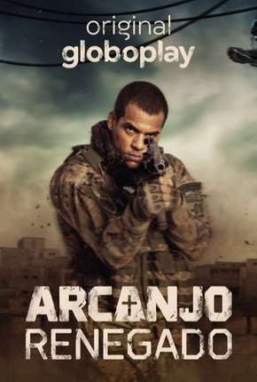 Série Arcanjo Renegado - 1ª Temporada Completa Torrent