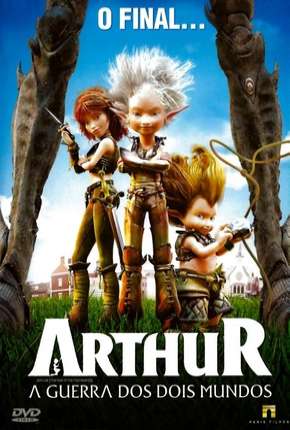 Filme Arthur e a Guerra dos Dois Mundos Torrent