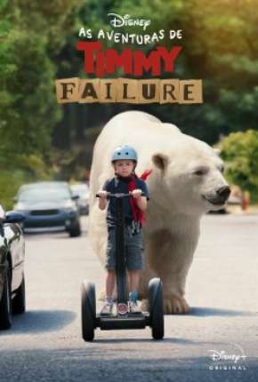Filme As Aventuras de Timmy Failure Download Filme As Aventuras de Timmy Failure Torrent
