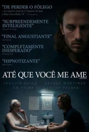Filme Até Que Você Me Ame - Legendado Download Filme Até Que Você Me Ame - Legendado Torrent