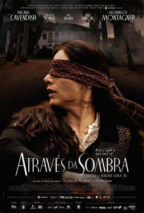 Filme Através da Sombra - Nacional Torrent