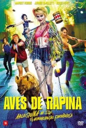 Filme Aves de Rapina - Arlequina e sua Emancipação Fantabulosa - Legendado Torrent