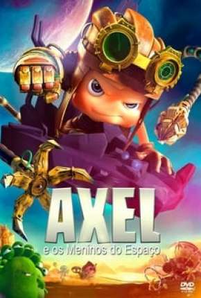 Filme Axel e os Meninos do Espaço Torrent